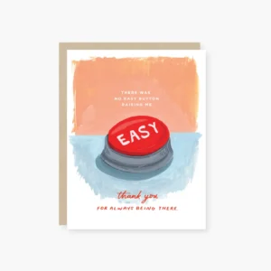 Easy Button Raising Me - Greeting Card