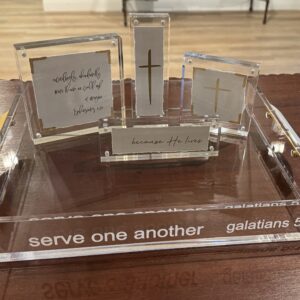 Serve One Another - Acrylic Serving Tray