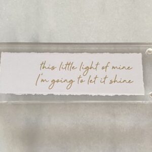 Acrylic Sign- This Little Light of Mine
