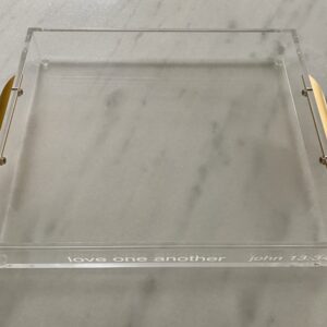 Love One Another - Acrylic Serving Tray