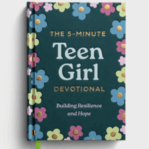 The 5-Minute Teen Girl Devotional: Building Resilience and Hope