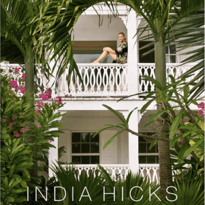 India Hicks: Island Style