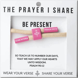 The Prayer I Share - BE PRESENT Bracelet
