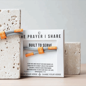 The Prayer I Share - BUILT TO SERVE Bracelet