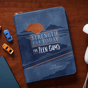Strength For Today: For Teen Guys (Daily Devotional)