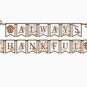 Always Thankful Standing Turkey Fall Foliage - Party Banner