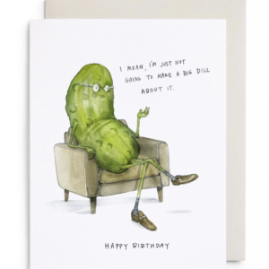 Big Dill - Greeting Card